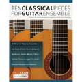10 Classical Pieces for Guitar Ensemble
