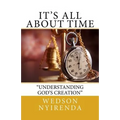 It's All About Time: Understanding God's Creation