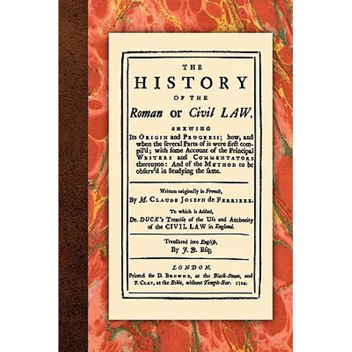The History of the Roman or Civil Law