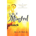 To Be A Minstrel