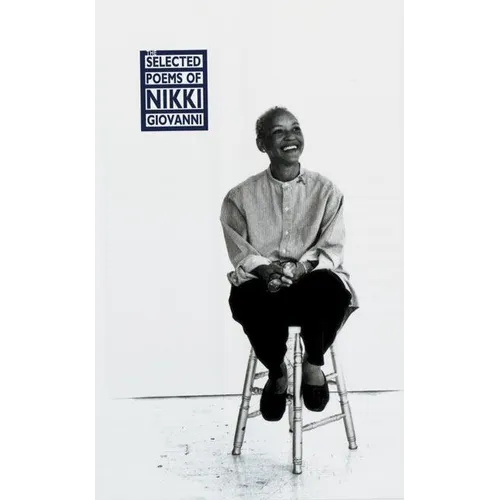 The Selected Poems of Nikki Giovanni