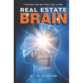 Real Estate Brain: 7 Hacks for Buying Like a Pro