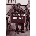 Holocaust Justice: The Battle for Restitution in America's Courts