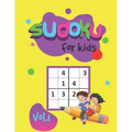 Sudoku For Kids Vol.1: Puzzle book for kids 300 puzzles and solutions 6x6 puzzles Easy and Fun Activity books for children