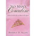 No Man's Concubine: Tell the Concubine she was meant to be a Queen