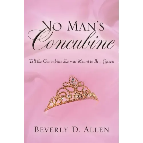 No Man's Concubine: Tell the Concubine she was meant to be a Queen