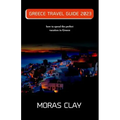 Greece Travel Guide 2023: how to spend the perfect vacation in Greece