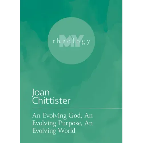 An Evolving God, an Evolving Purpose, an Evolving World