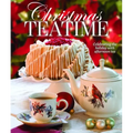 Christmas Teatime: Celebrating the Holiday with Afternoon Tea
