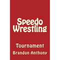Speedo Wrestling