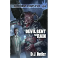 Devil Sent the Rain