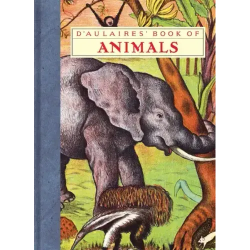 D'Aulaires' Book of Animals