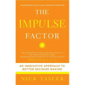 Impulse Factor: An Innovative Approach to Better Decision Making