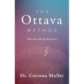 The Ottava Method, Take Your Life Up An Octave