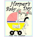 Harper's Baby Day