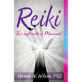 Reiki - The Instructors' Manuals