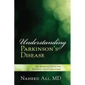 Understanding Parkinson's Disease: An Introduction for Patients and Caregivers
