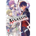 The World's Finest Assassin Gets Reincarnated in Another World as an Aristocrat, Vol. 4 (Light Novel): Volume 4