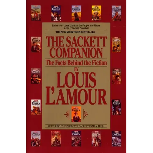 The Sackett Companion: The Facts Behind the Fiction