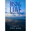 Rising Love: A spiritual journey