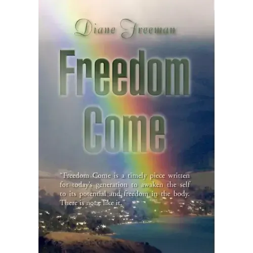 Freedom Come