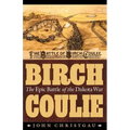 Birch Coulie: The Epic Battle of the Dakota War