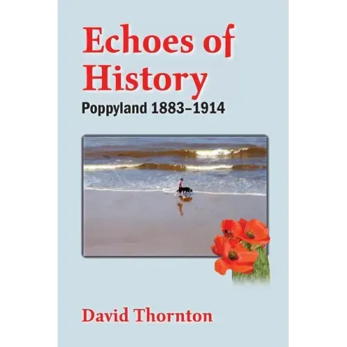 Echoes of History: Poppyland 1883-1914