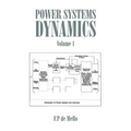 Power Systems Dynamics: Volume 1