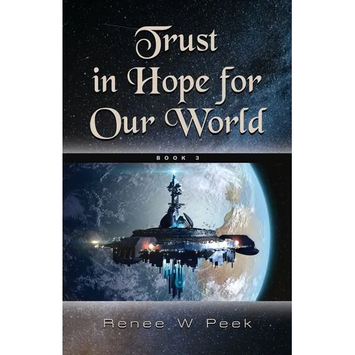 Trust in Hope for Our World