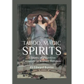 Taboo, Magic, Spirits: A study of primitive elements in Roman religion