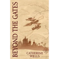 Beyond the Gates