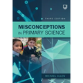 Misconceptions in Primary Science 3e