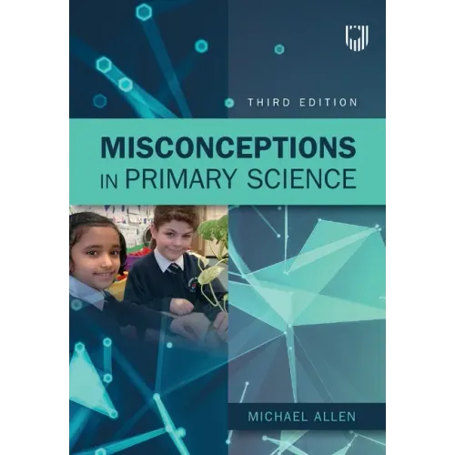 Misconceptions in Primary Science 3e