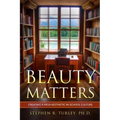 Beauty Matters: Creating a High Aesthetic in School Culture