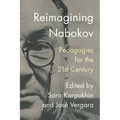 Reimagining Nabokov: Pedagogies for the 21st Century