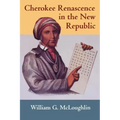 Cherokee Renascence in the New Republic