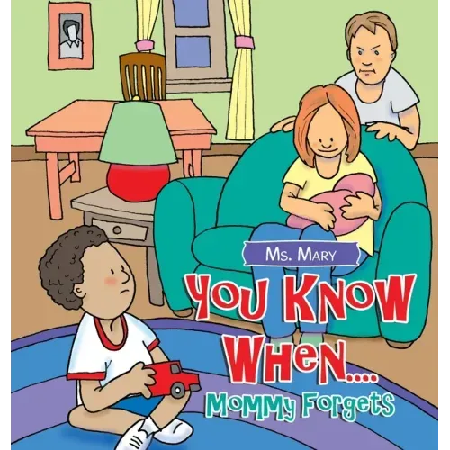 You Know When....: Mommy Forgets