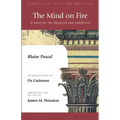 The Mind on Fire: A Faith for the Skeptical and Indifferent