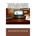 Finding the Answers: Discovering World War II Service Online