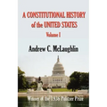 A Constitutional History of the United States