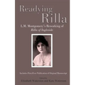 Readying Rilla: L.M. Montgomery's Reworking of Rilla of Ingleside