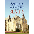 Sacred to the Memory of the Blairs