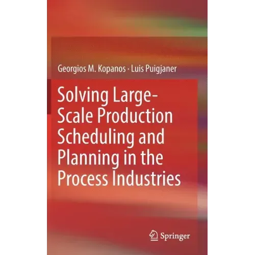 Solving Large-Scale Production Scheduling and Planning in the Process Industries