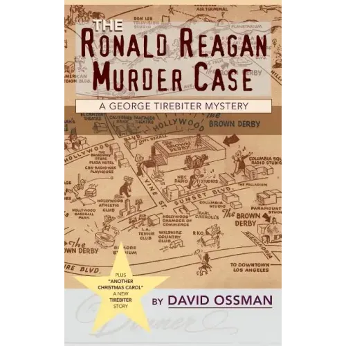 The Ronald Reagan Murder Case: A George Tirebiter Mystery + 1 (hardback)