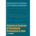 Statistical Analysis of Stochastic Processes in Time