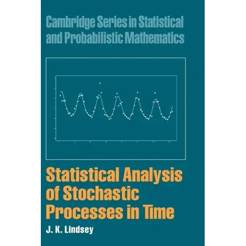 Statistical Analysis of Stochastic Processes in Time