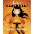 Julie Black Belt: The Kung Fu Chronicles