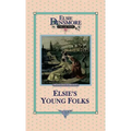 Elsie's Young Folks, Book 25