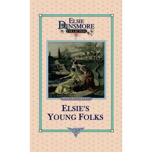 Elsie's Young Folks, Book 25