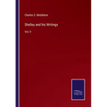 Shelley and his Writings: Vol. II